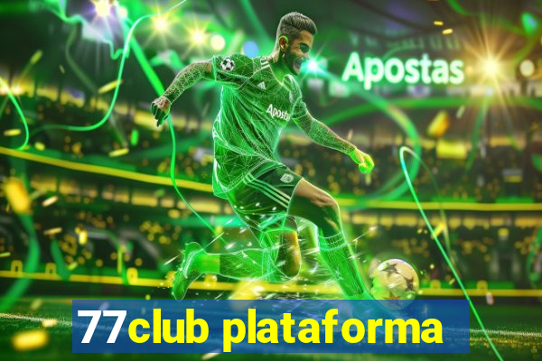 77club plataforma